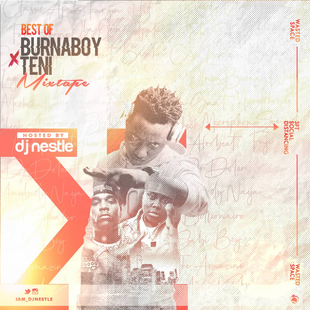 DJ Nestle - Best of Burna Boy and Teni Mixtape