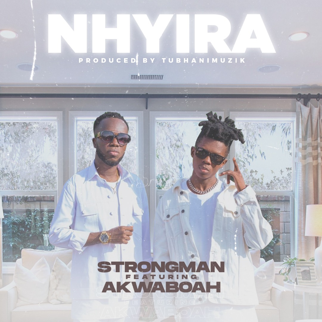 Strongman And Akwaboah Create Another Classic on ‘Nhyira’